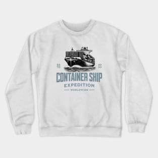 Container Ship Crewneck Sweatshirt